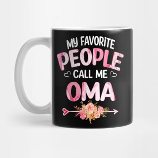 oma my favorite people call me oma Mug